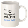 Dolina Noteci 430 ml Mug with Handle: I work hard so my dog can have a decent life